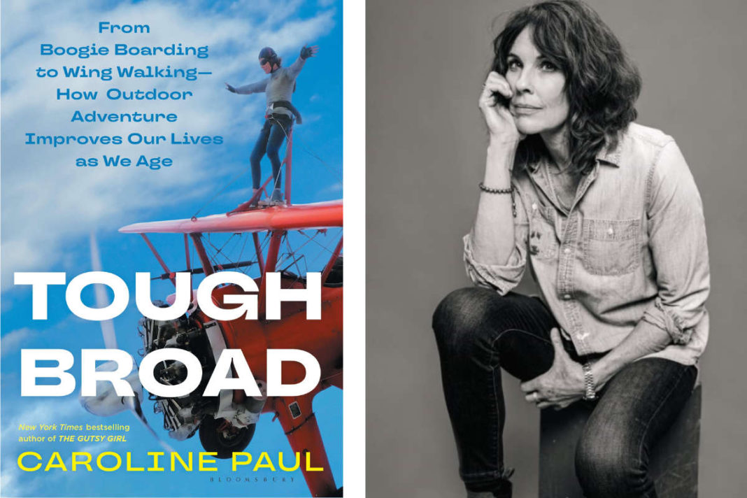Caroline Paul's Adventurous Aging